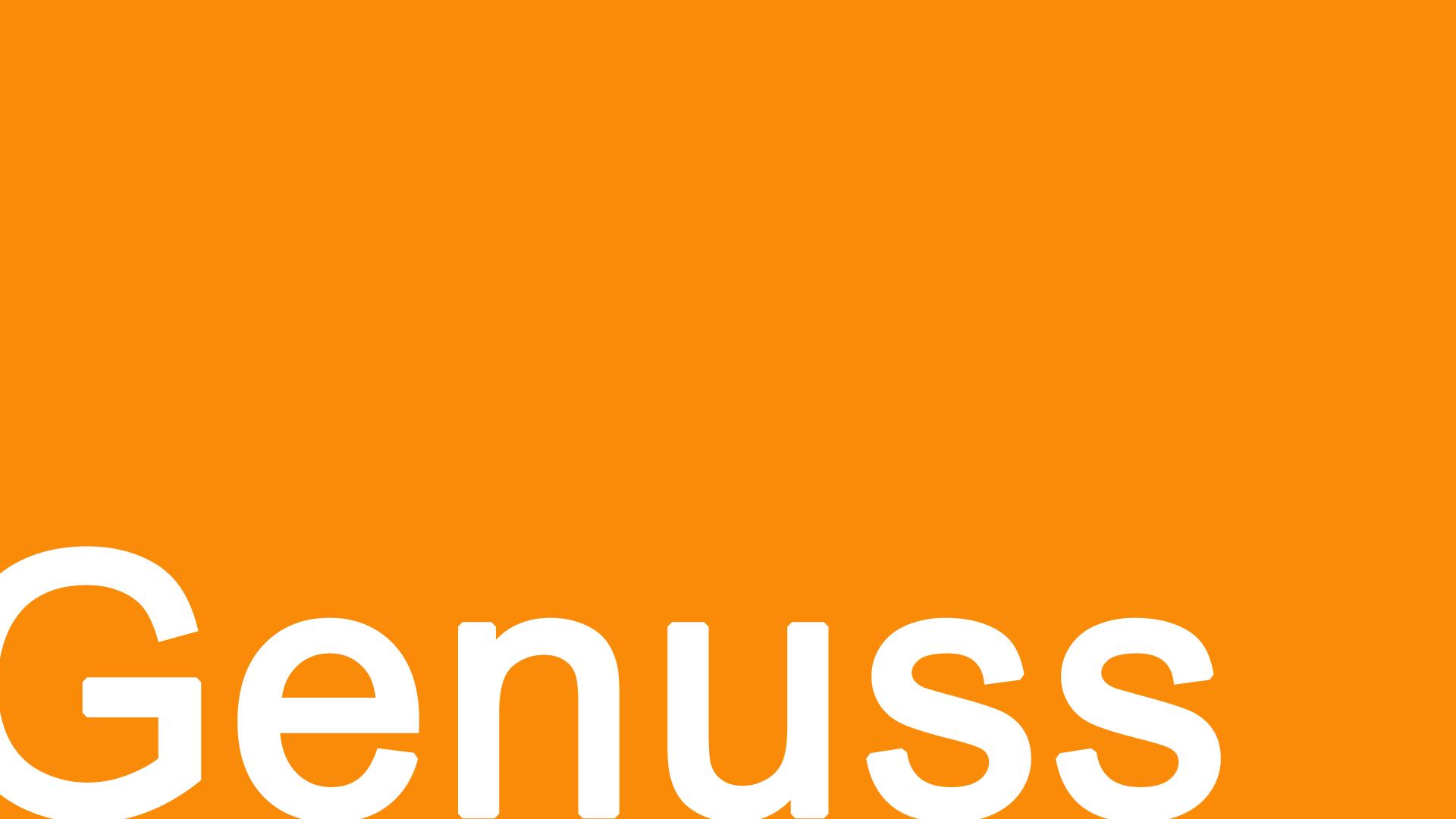 Orangefarbener Hintergrund mit dem Wort "Genuss" in großer, weißer Schrift unten links.